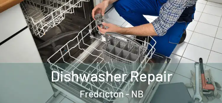 Dishwasher Repair Fredricton - NB