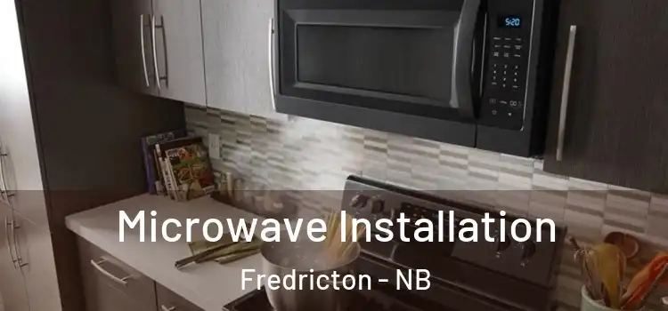 Microwave Installation Fredricton - NB