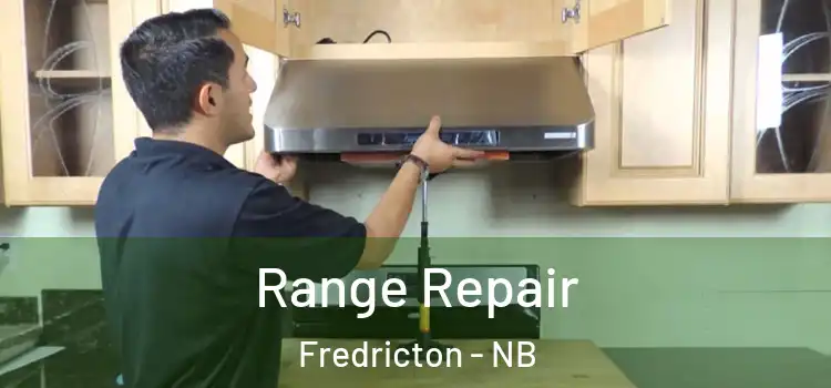 Range Repair Fredricton - NB